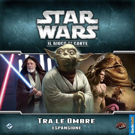 Star Wars LCG - Tra le ombre - Giochi Uniti Fantasy Flight (exp.)  ITALIANO