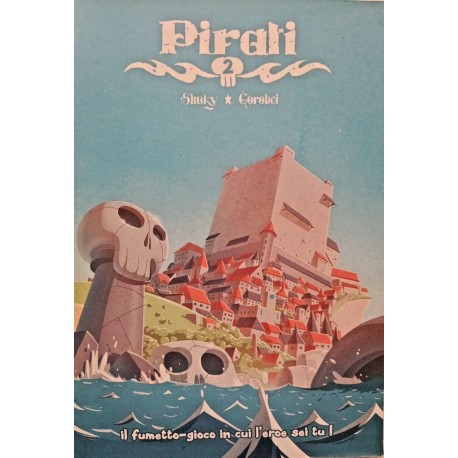Fumetto Gioco - PIRATI 2 - in italiano Cranio Creations