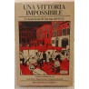 Una Vittoria Impossibile - Le Barricate di Parma del 1922 1a ed. limitata 250 pz