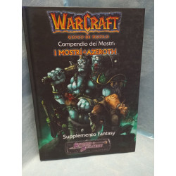 World of Warcraft Il Gioco di Ruolo - Compendio dei Mostri: I Mostri di Azeroth