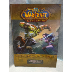 World of Warcraft Il Gioco di Ruolo: Altra Magia & Macchinari D&D d20 3.5 ITA