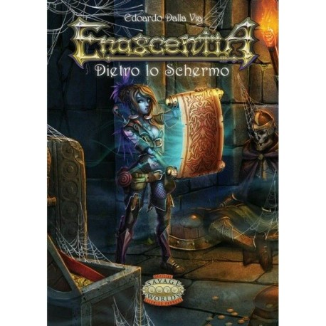 Enascentia - Savage Worlds - Dietro lo Schermo - Libro espansione GDR Fantasy