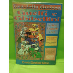 Era della Guerra Guelfi e Ghibillini Manuale in Italiano Roberto Marchionni Ed.