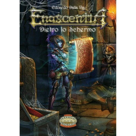 Enascentia - Savage Worlds - Dietro lo Schermo - Libro espansione GDR Fantasy